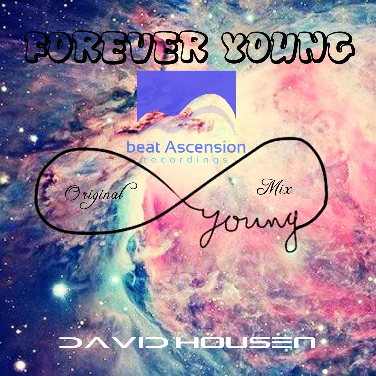 Forever Young - Single by David Housen album cover