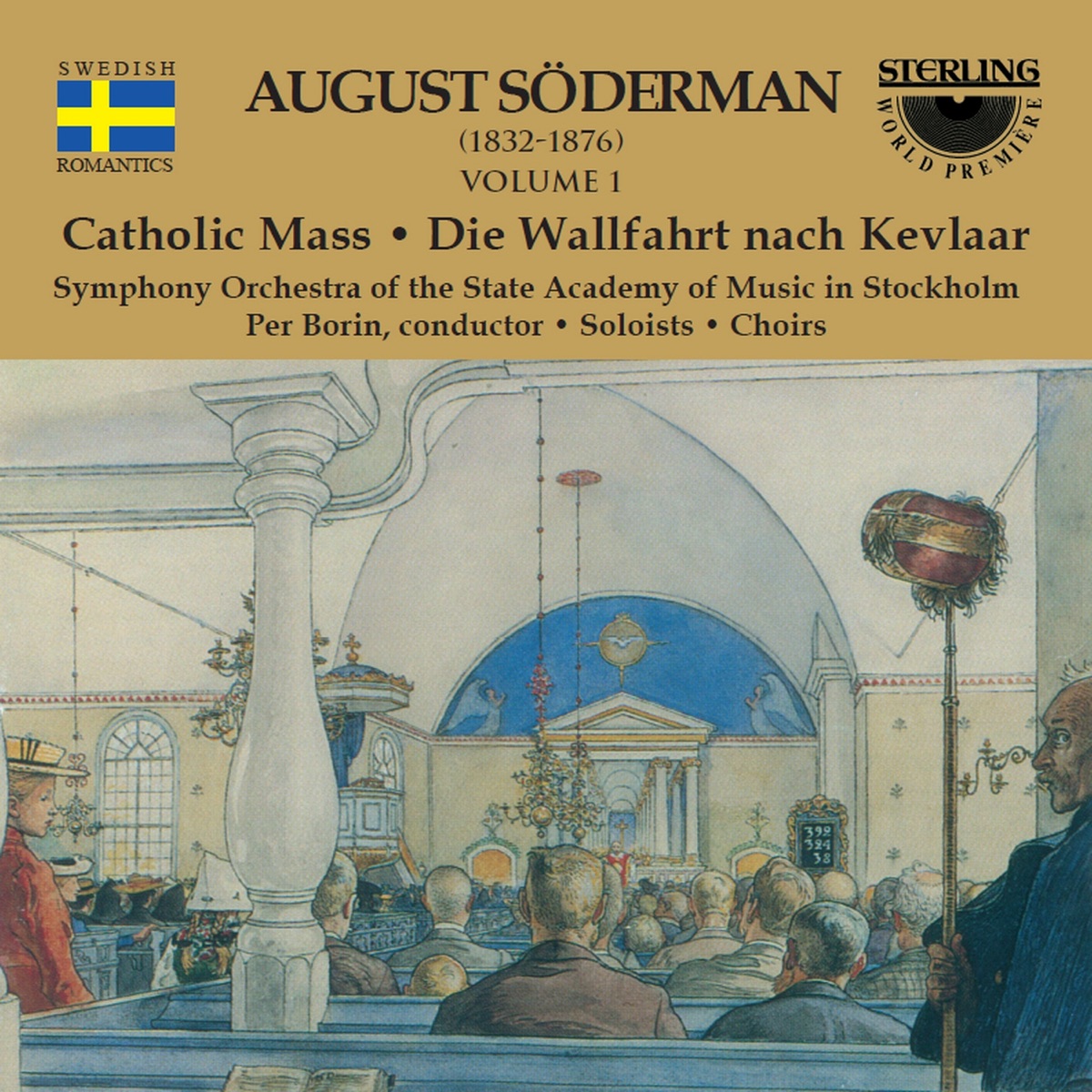 Söderman: Catholic Mass by Symphony Orchestra of the State Academy of Music in Stockholm, Chamber Choir of the State Academy of Music in Stockholm, Choir of the State Academy of Music in Stockholm & Per Borin album cover