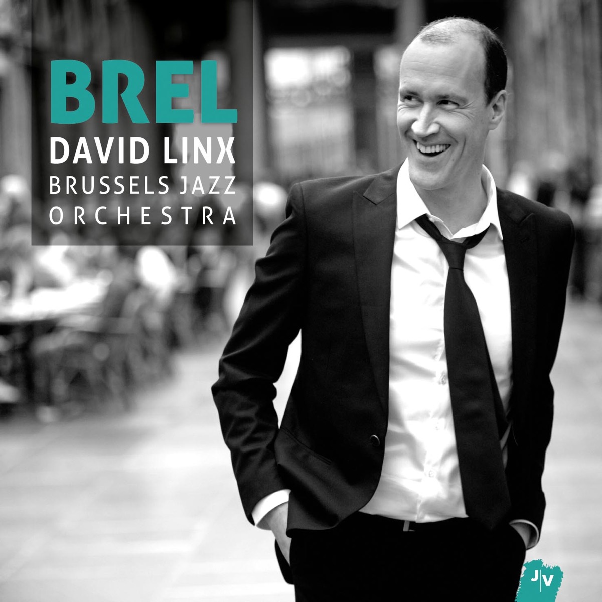 Brel (Bonus Track Version) by David Linx & Brussels Jazz Orchestra album cover