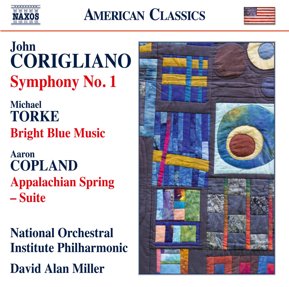 Corigliano: Symphony No. 1 - Torke: Bright Blue Music - Copland: Appalachian Spring Suite by National Orchestral Institute Philharmonic & David Alan Miller album cover