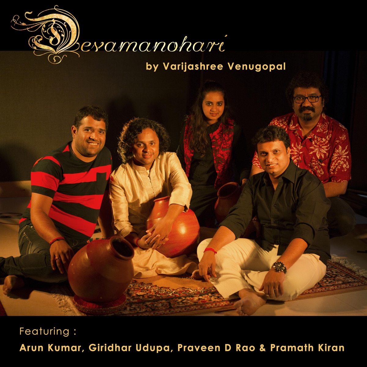 Devamanohari (feat. Arun Kumar, Praveen D Rao, Pramath Kiran & Giridhar Udupa) - Single by Varijashree Venugopal album cover