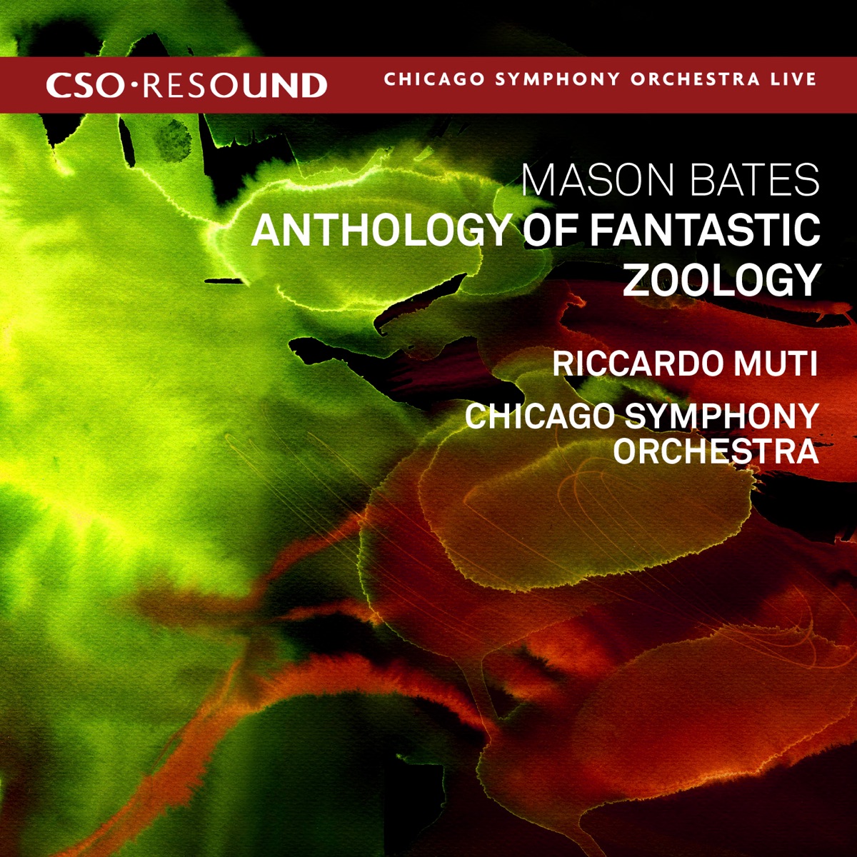 Mason Bates: Anthology of Fantastic Zoology (Live) by Riccardo Muti & Chicago Symphony Orchestra album cover