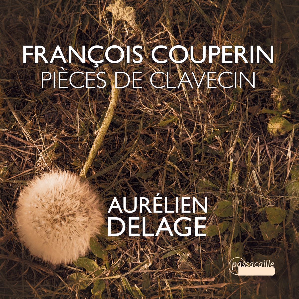 Couperin: Pièces de clavecin by Aurelien Delage album cover
