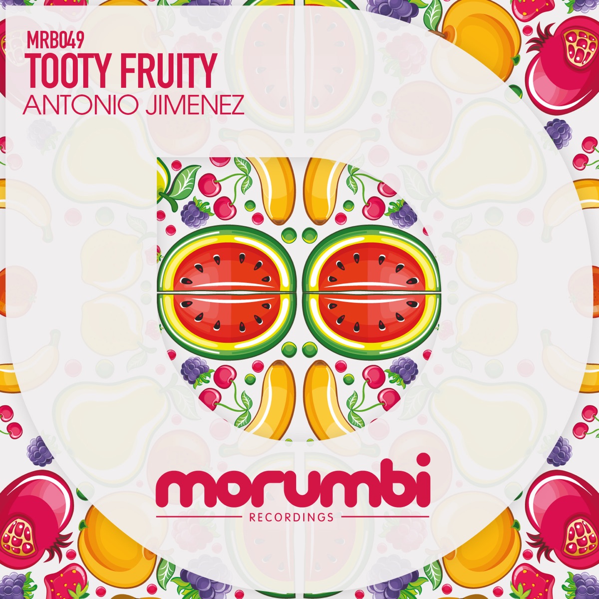 Tooty Fruity - Single by Antonio Jimenez album cover