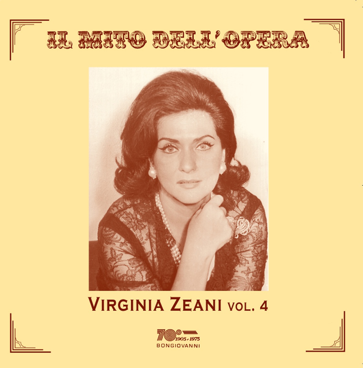 Il mito dell'opera: Virginia Zeani, Vol. 4 by Virginia Zeani album cover