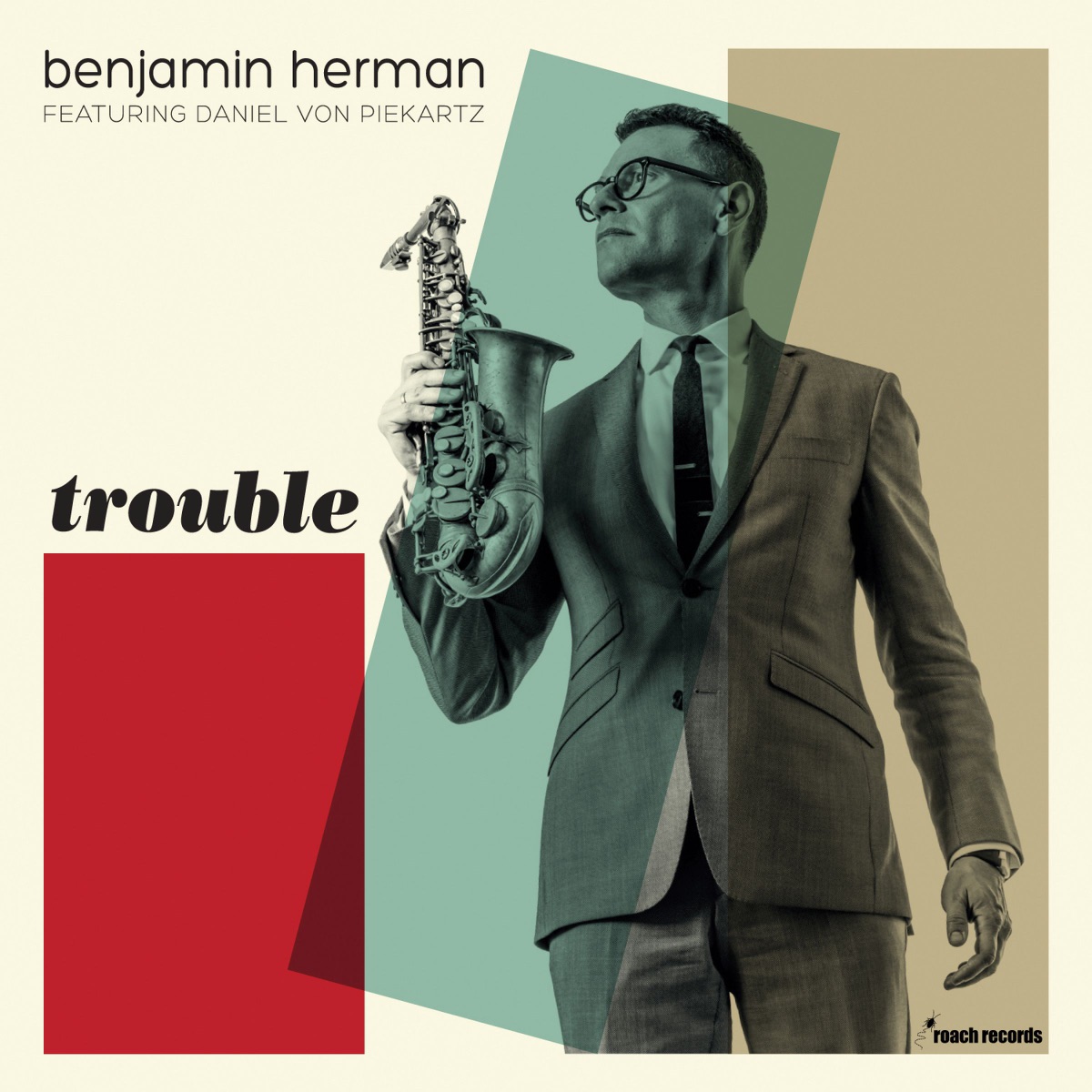Trouble (Bonus Track Version) by Benjamin Herman album cover