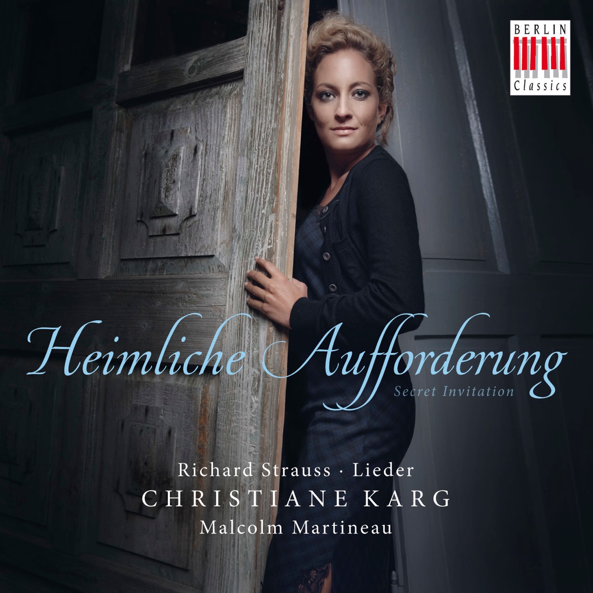 Strauss: Heimliche Aufforderung by Christiane Karg, Malcolm Martineau & Felix Klieser album cover