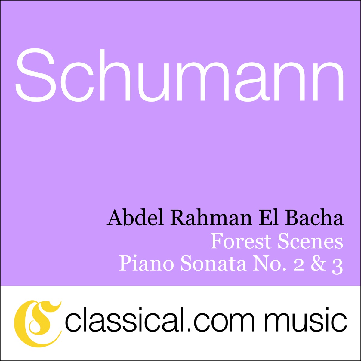 Robert Schumann, Piano Sonata No. 2 In G Minor, Op. 22 by Abdel Rahman El Bacha album cover