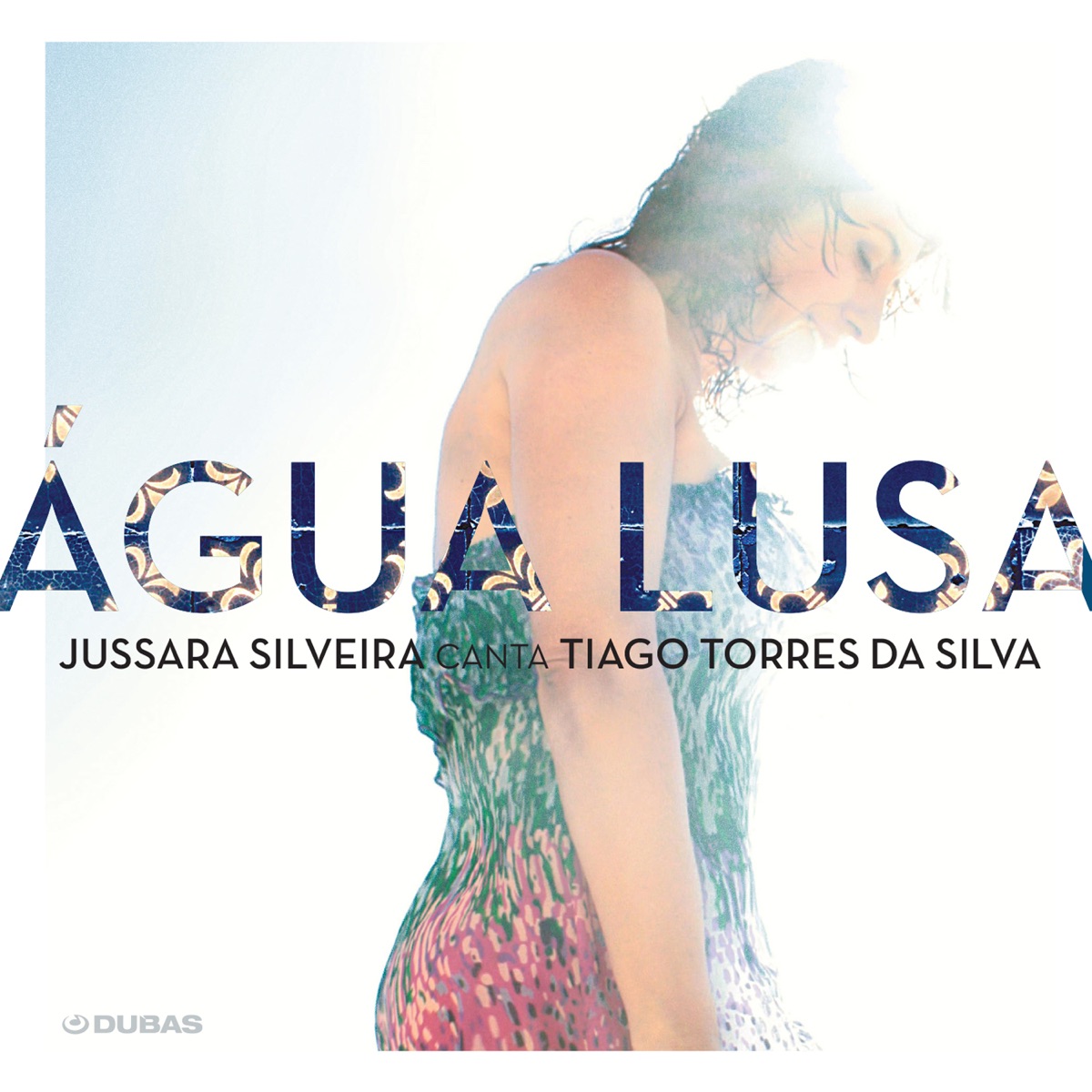 Água Lusa by Jussara Silveira album cover