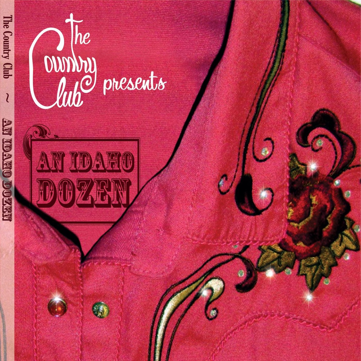 An Idaho Dozen by The Country Club album cover