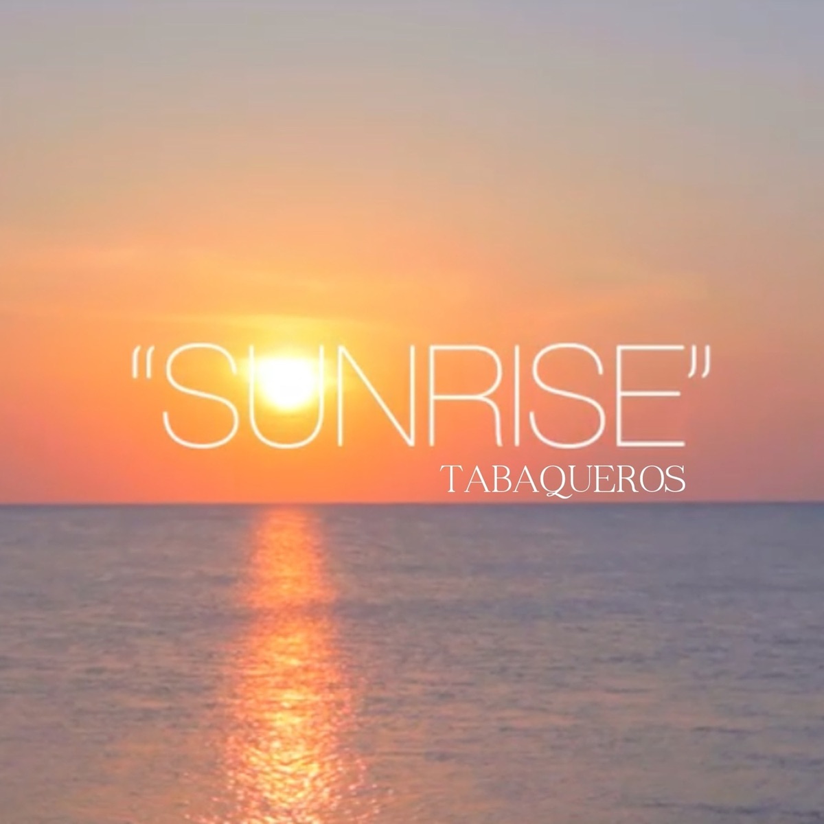 Sunrise (feat. Shottie) - Single by Tabaqueros album cover