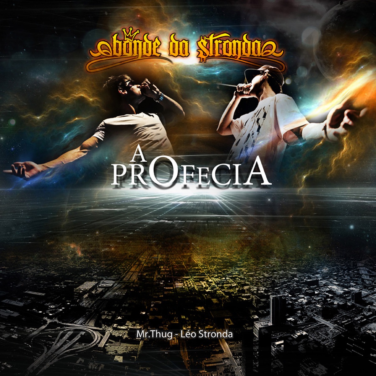 A Profecia by Bonde da Stronda album cover