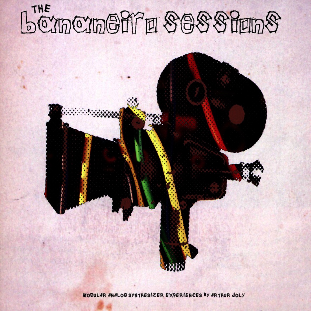The Bananeiro Sessions by Arthur Joly album cover