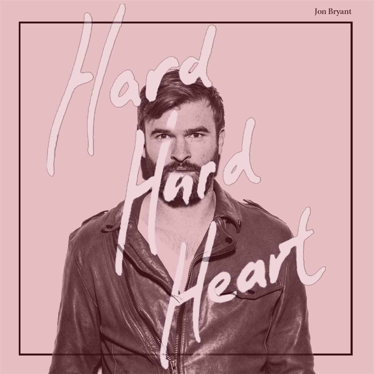 Hard Hard Heart (feat. Jenn Grant) - Single by Jon Bryant album cover