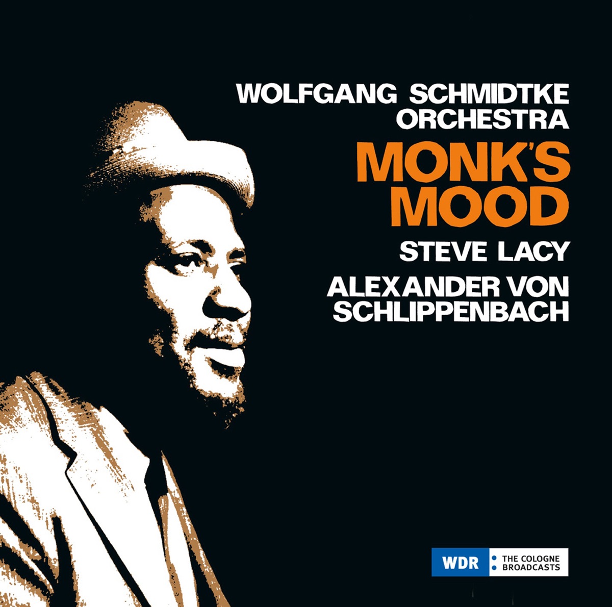 Monk's Mood (Live) by Steve Lacy, Wolfgang Schmidtke Orchestra & Alexander von Schlippenbach album cover