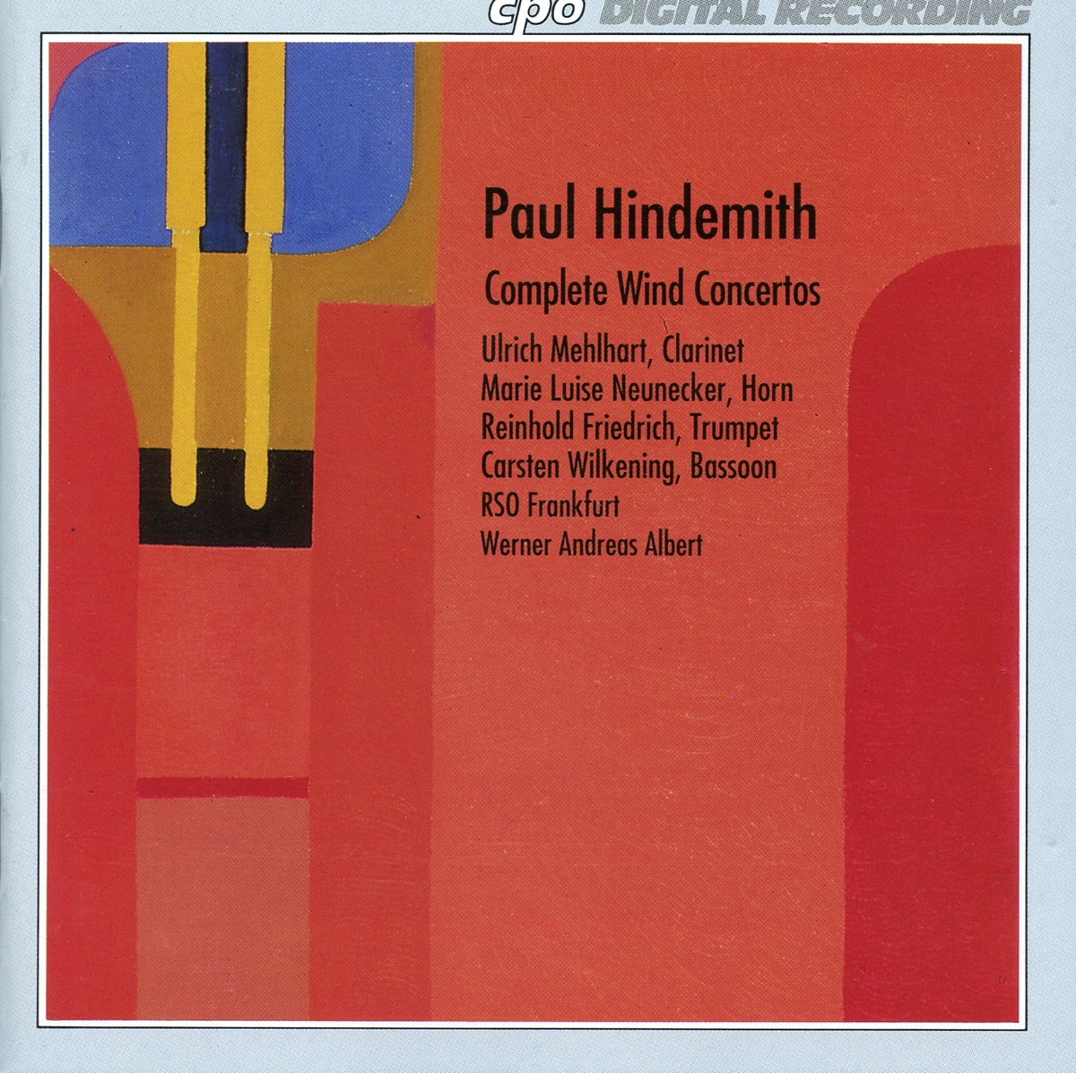 Hindemith: Complete Wind Concertos by Frankfurt Radio Symphony & Werner Andreas Albert album cover