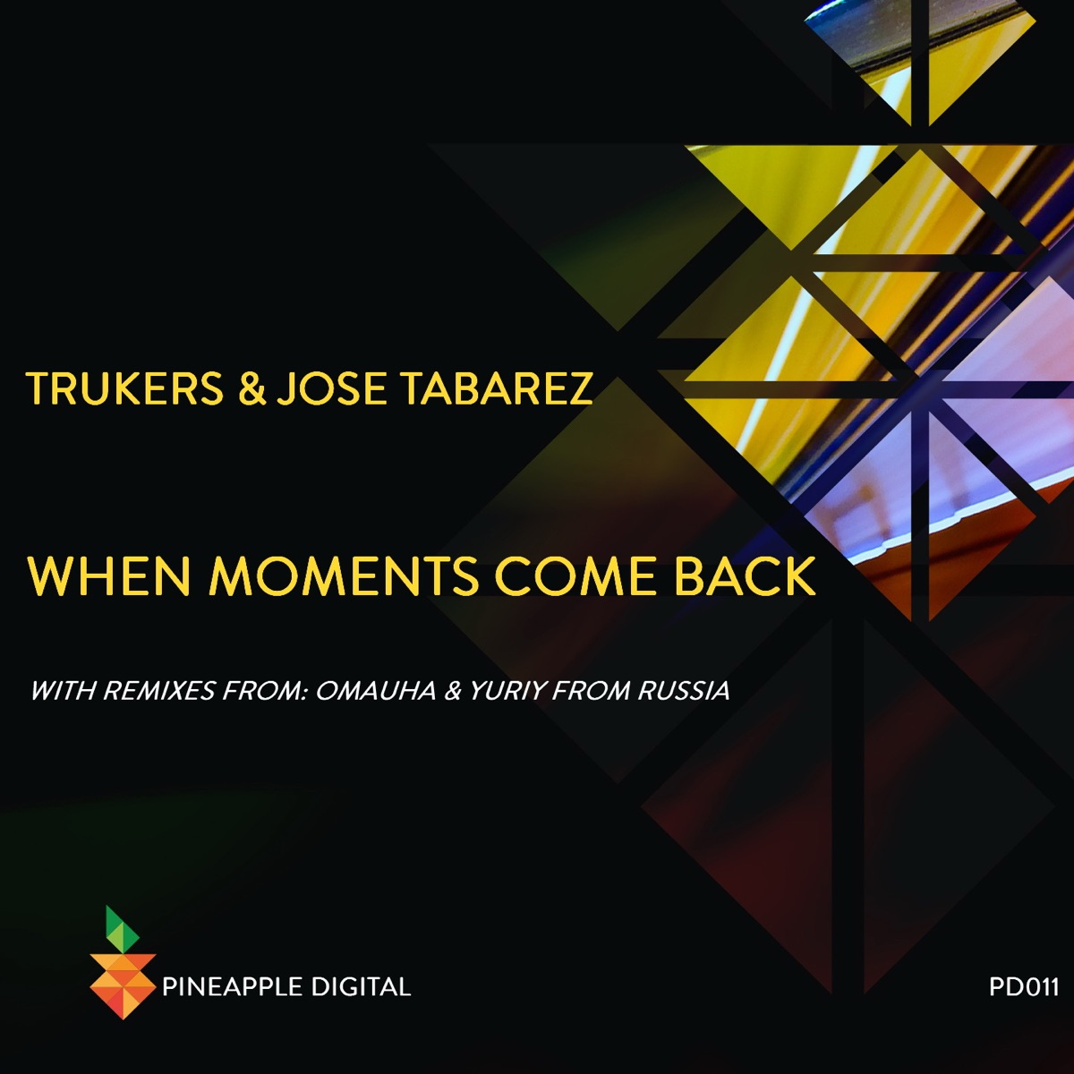 When Moments Come Back - Single by Jose Tabarez & Trukers album cover