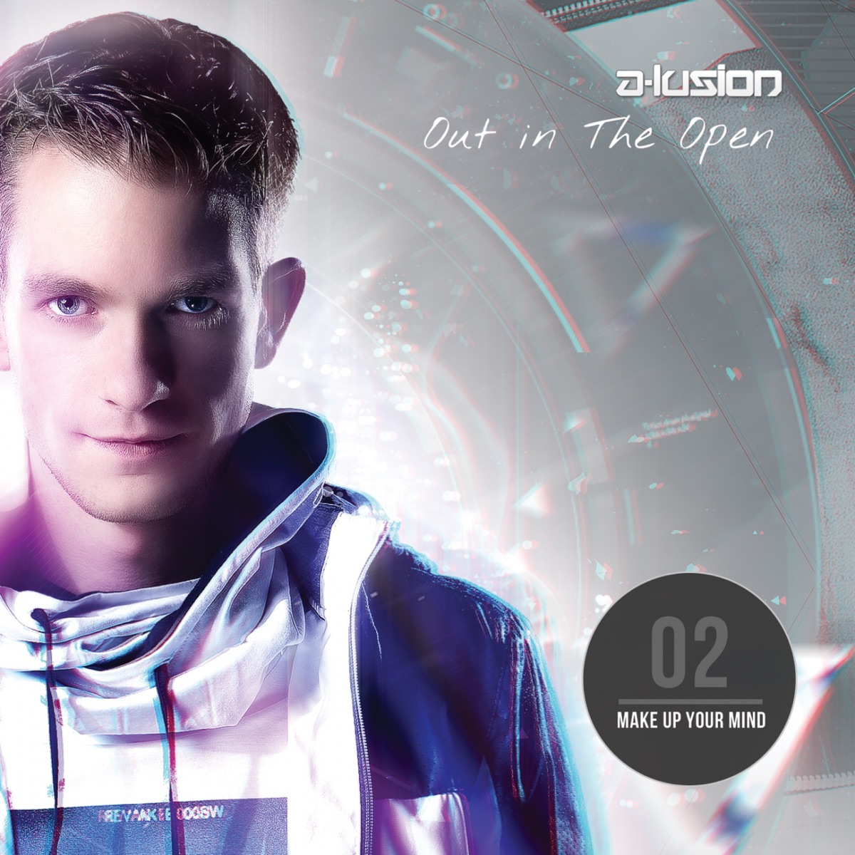 Out in the Open 2: Make Up Your Mind by A-lusion album cover