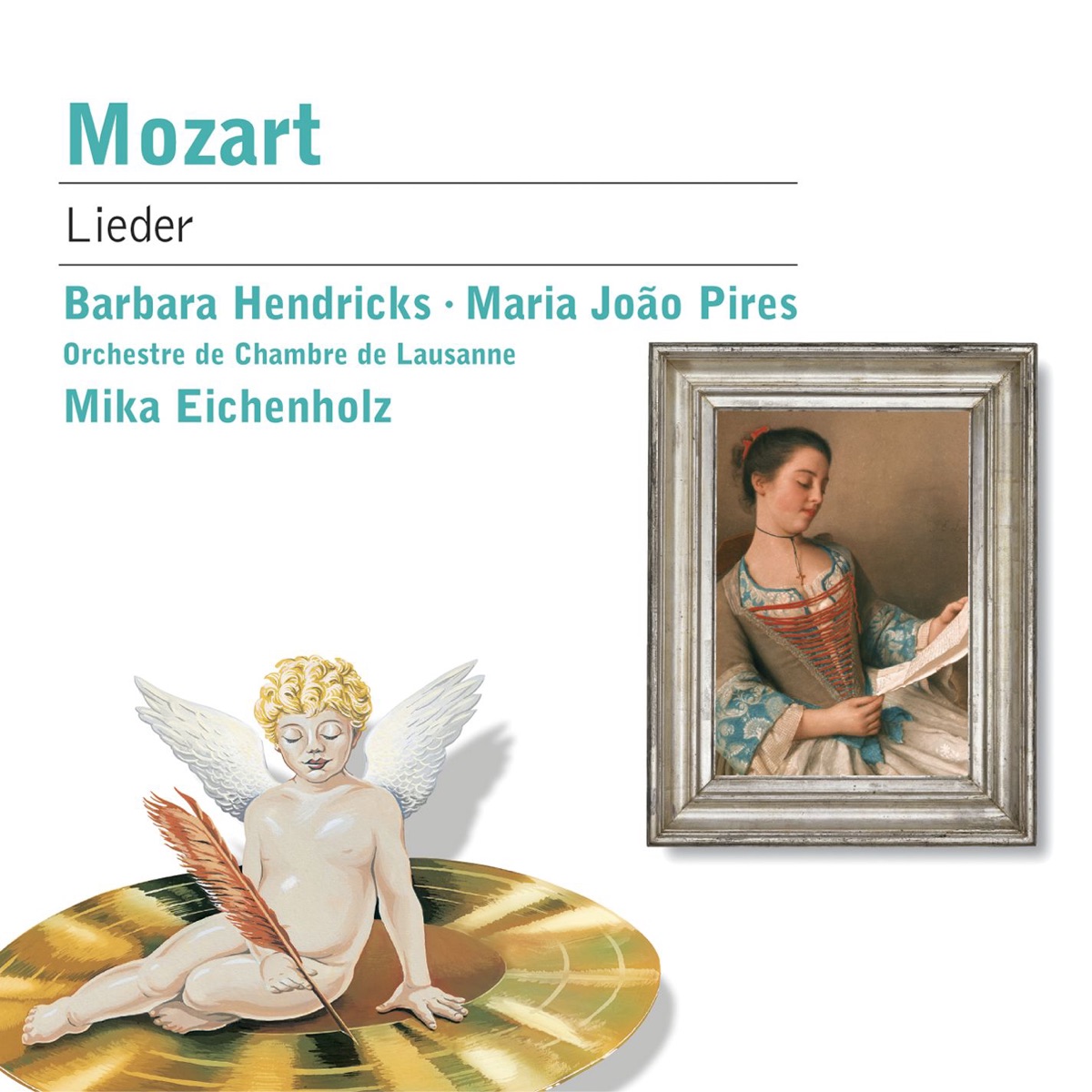 Mozart: Lieder by Barbara Hendricks, Göran Söllscher, Maria Joao Pires, Mika Eichenholz & Orchestre de Chambre de Lausanne album cover