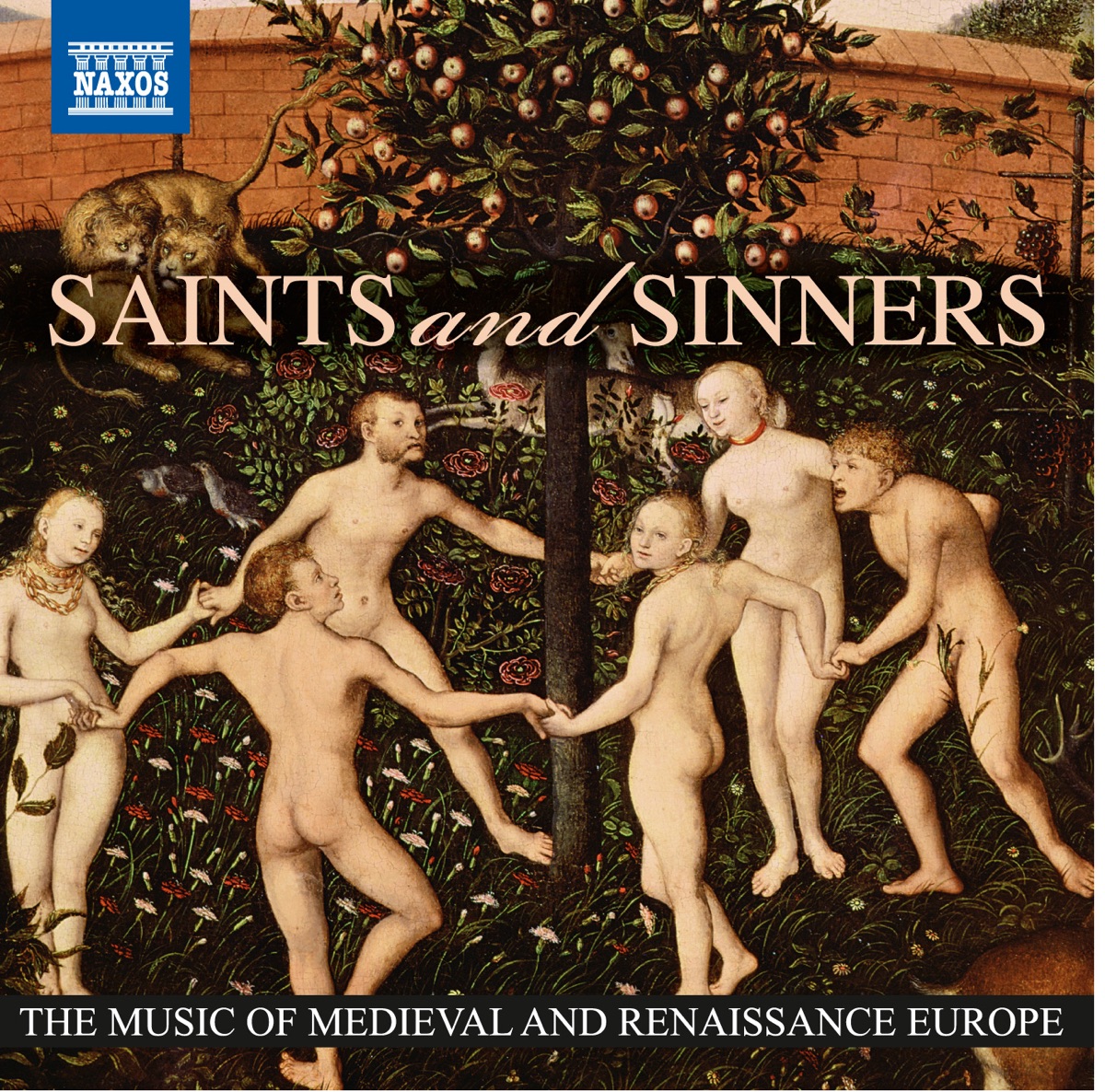 Saints and Sinners - The Music of Medieval and Renaissance Europe by Various Artists album cover