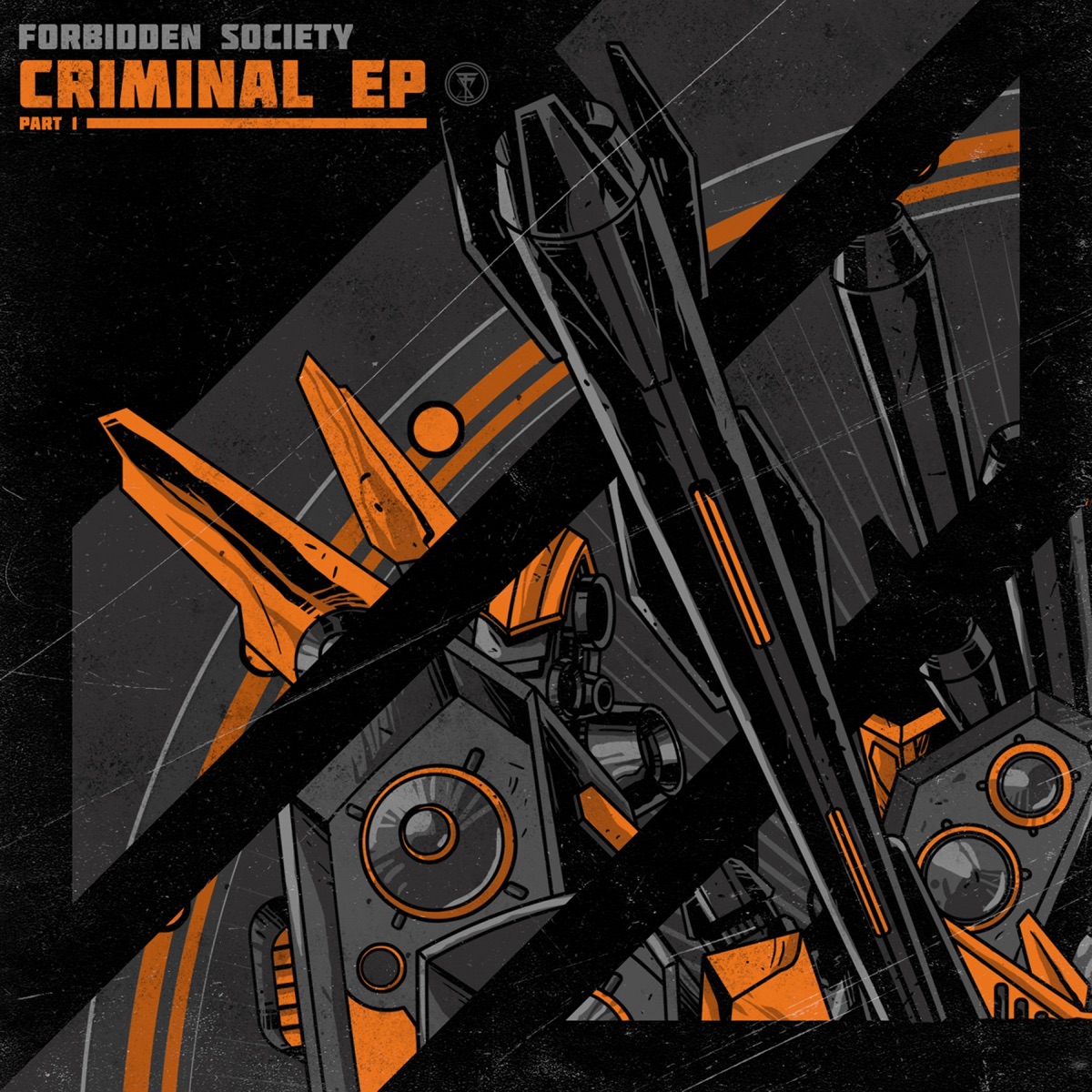 Criminal EP, Pt. 1 by Forbidden Society & Receptor album cover