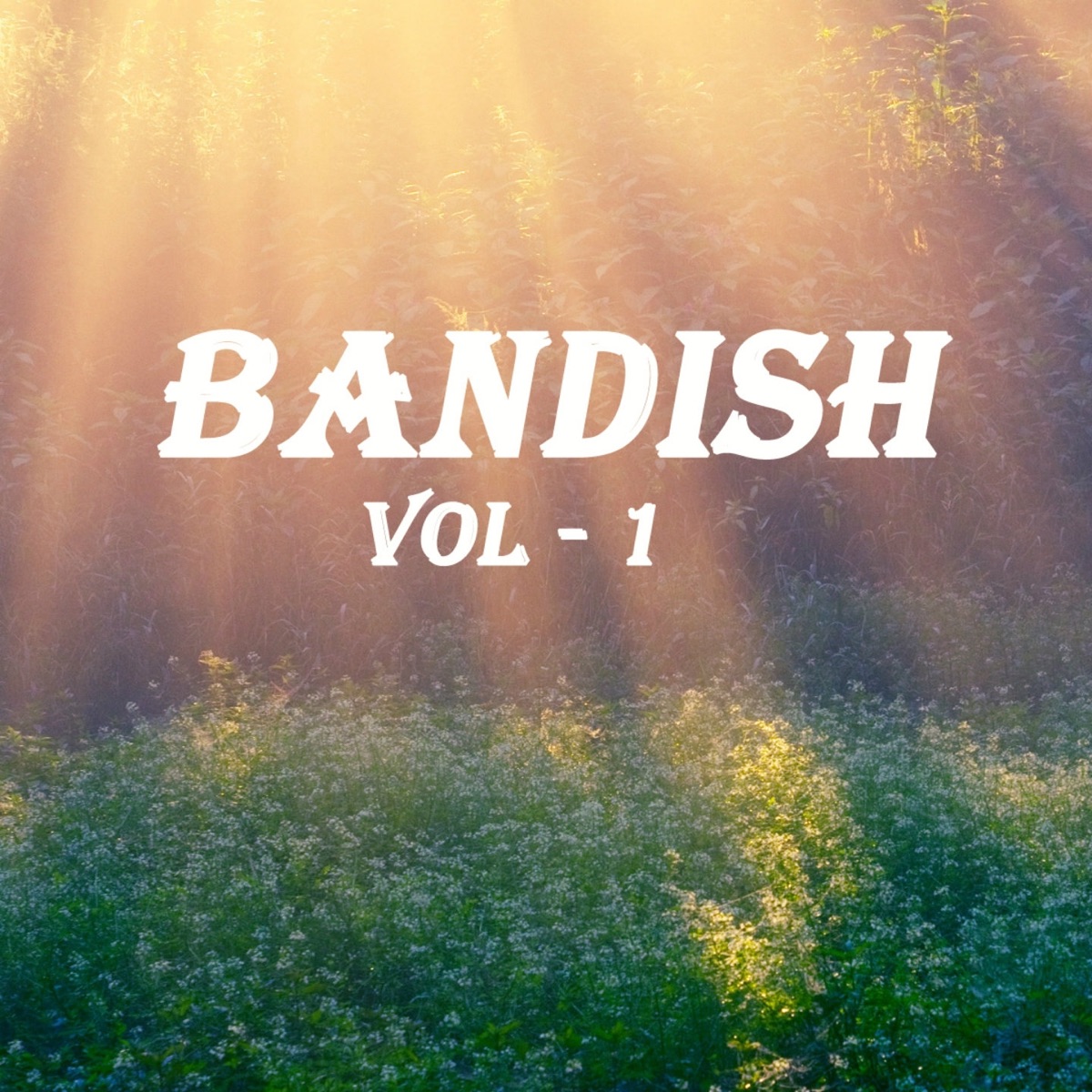 Bandish, Vol. 1 by Aarti Ankalikar Tikekar, Padma Talwalkar & Asha Khadilkar album cover