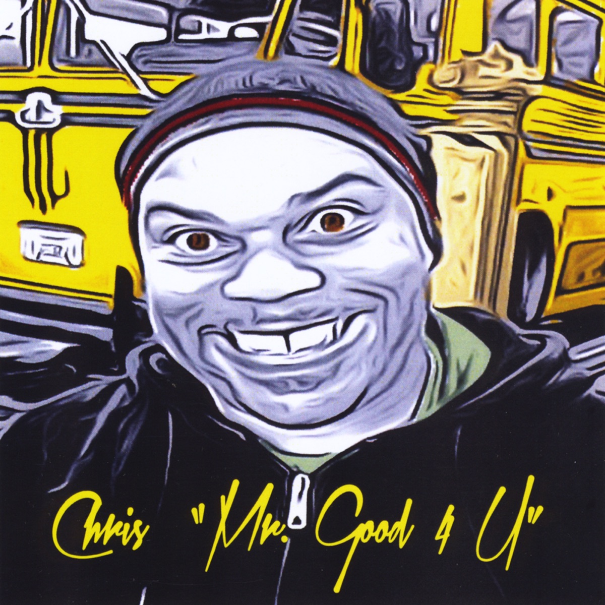 Mr. Good 4 U by Chris album cover