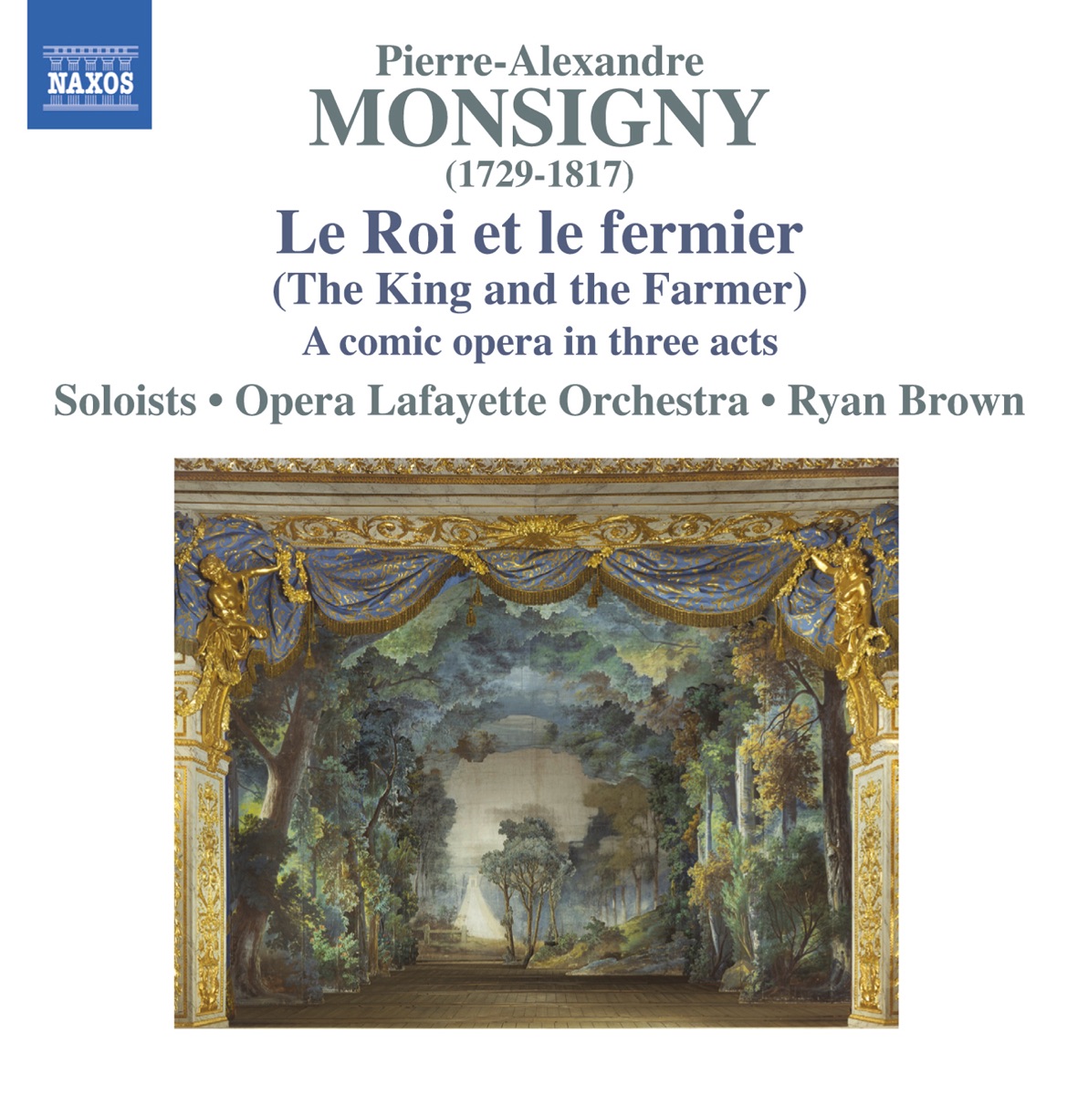 Monsigny: Le roi et le fermier by Opera Lafayette Orchestra & Ryan Brown album cover