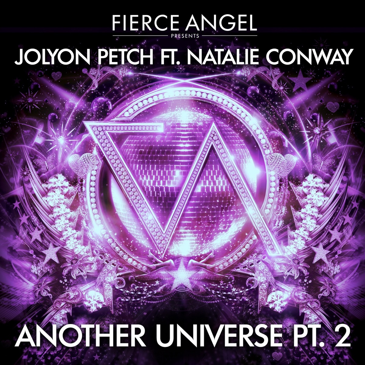 Fierce Angel Presents Jolyon Petch (feat. Natalie Conway) Another Universe, Pt. 2 by Jolyon Petch album cover