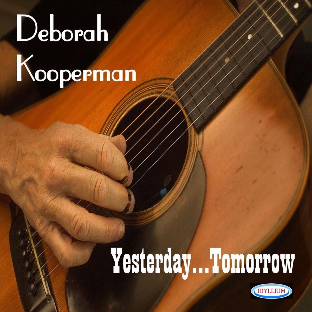 Yesterday... Tomorrow by Deborah Kooperman album cover