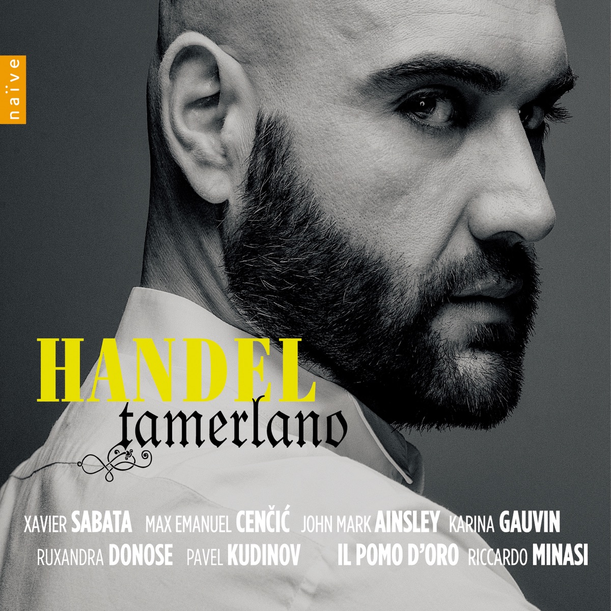 Handel: Tamerlano, HWV 18 by Xavier Sabata, Riccardo Minasi & Il Pomo d'Oro album cover