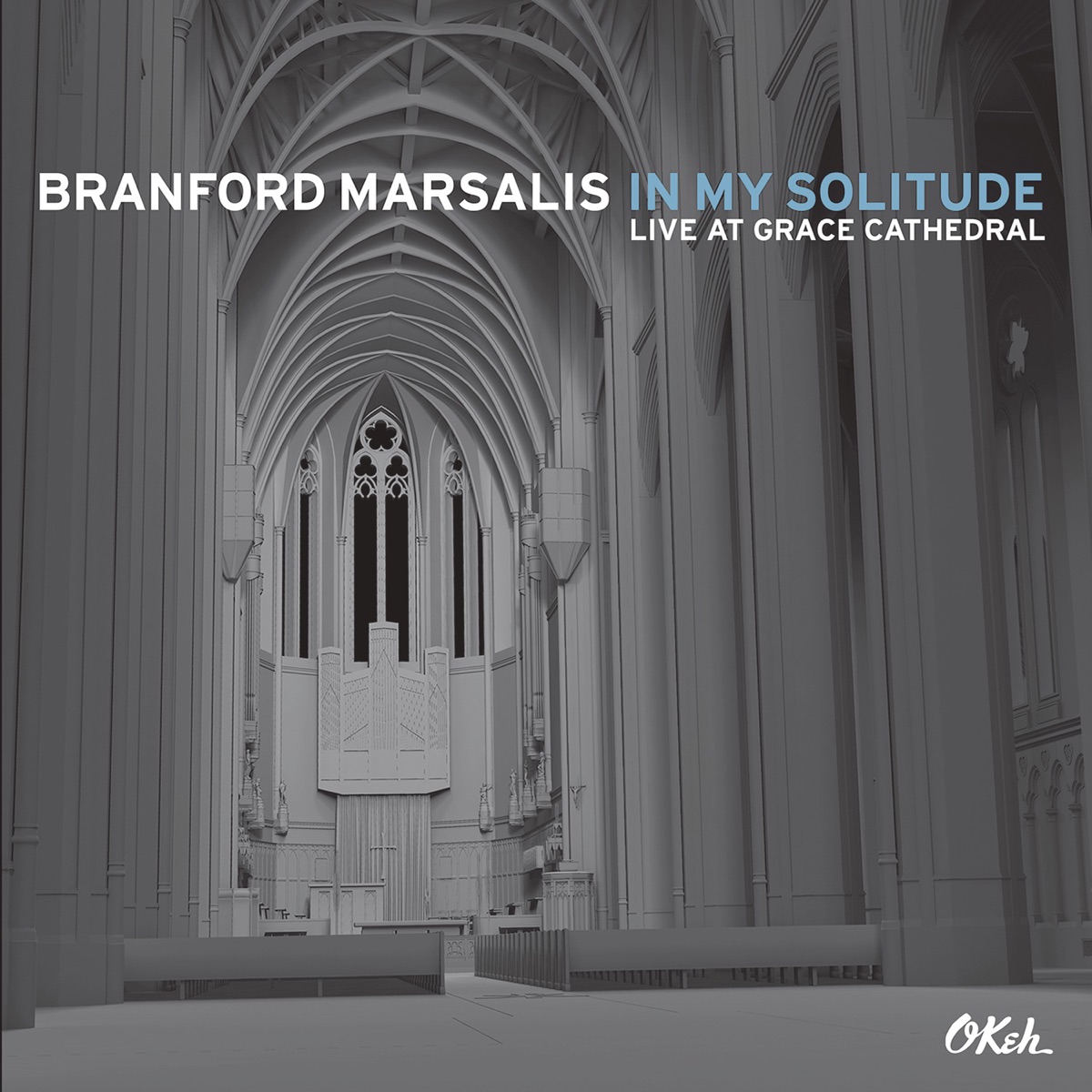 In My Solitude: Live at Grace Cathedral by Branford Marsalis album cover