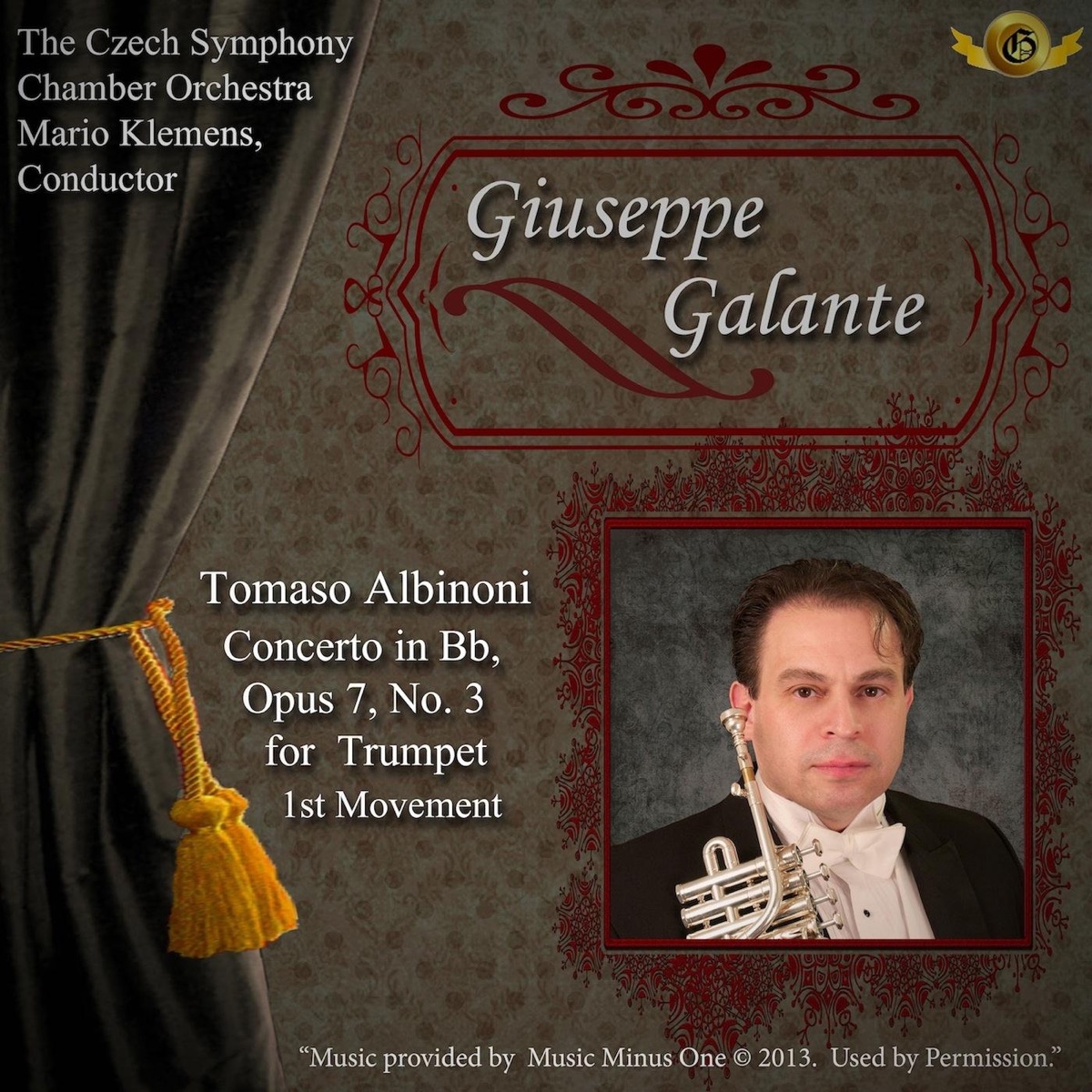 Tomaso Albinoni: Concerto in B-Flat Major for Trumpet, Op. 7, No. 3: I. Allegro - Single by Giuseppe Galante, The Czech Symphony Chamber Orchestra & Mario Klemens album cover