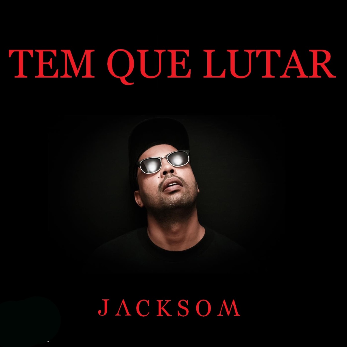Tem Que Lutar - Single by Jacksom album cover