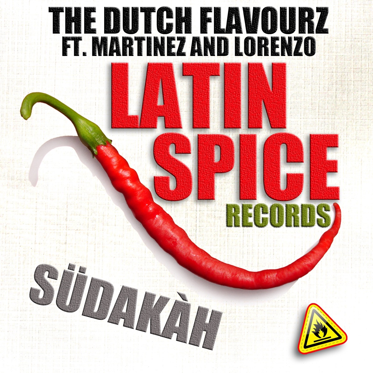 Sudakah (feat. Martinez & Lorenzo) - Single by The Dutch Flavourz album cover