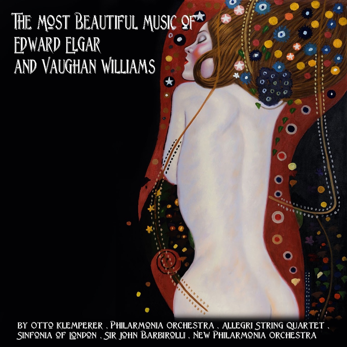 The Most Beautiful Music of Sir Edward Elgar and Vaughan Williams by Allegri String Quartet, Sinfonia of London & Sir John Barbirolli album cover