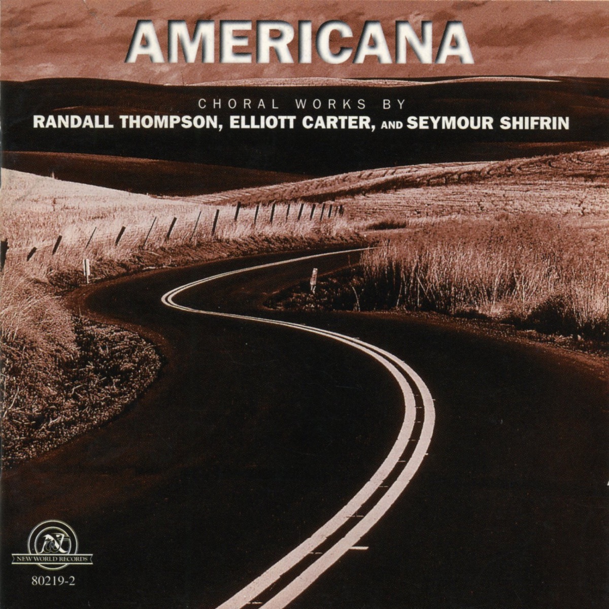 Americana: Choral Works by Randall Thompson, Elliott Carter, and Seymour Shifrin by University of Michigan Chamber Choir & University of Michigan Symphony Orchestra album cover