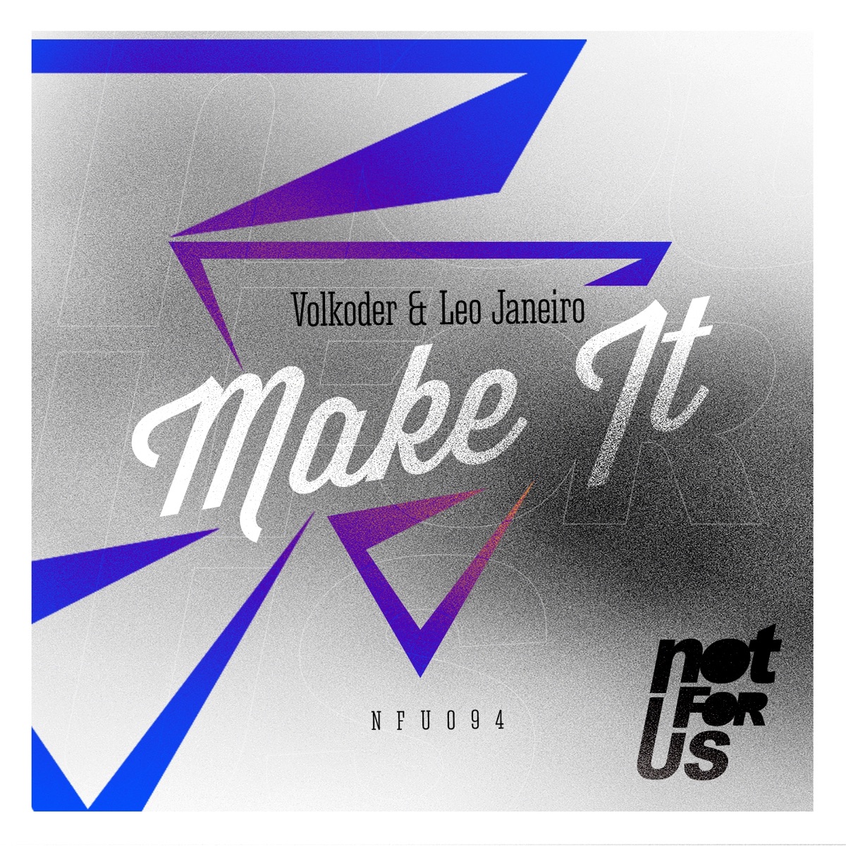 Make It - Single by Volkoder & Leo Janeiro album cover