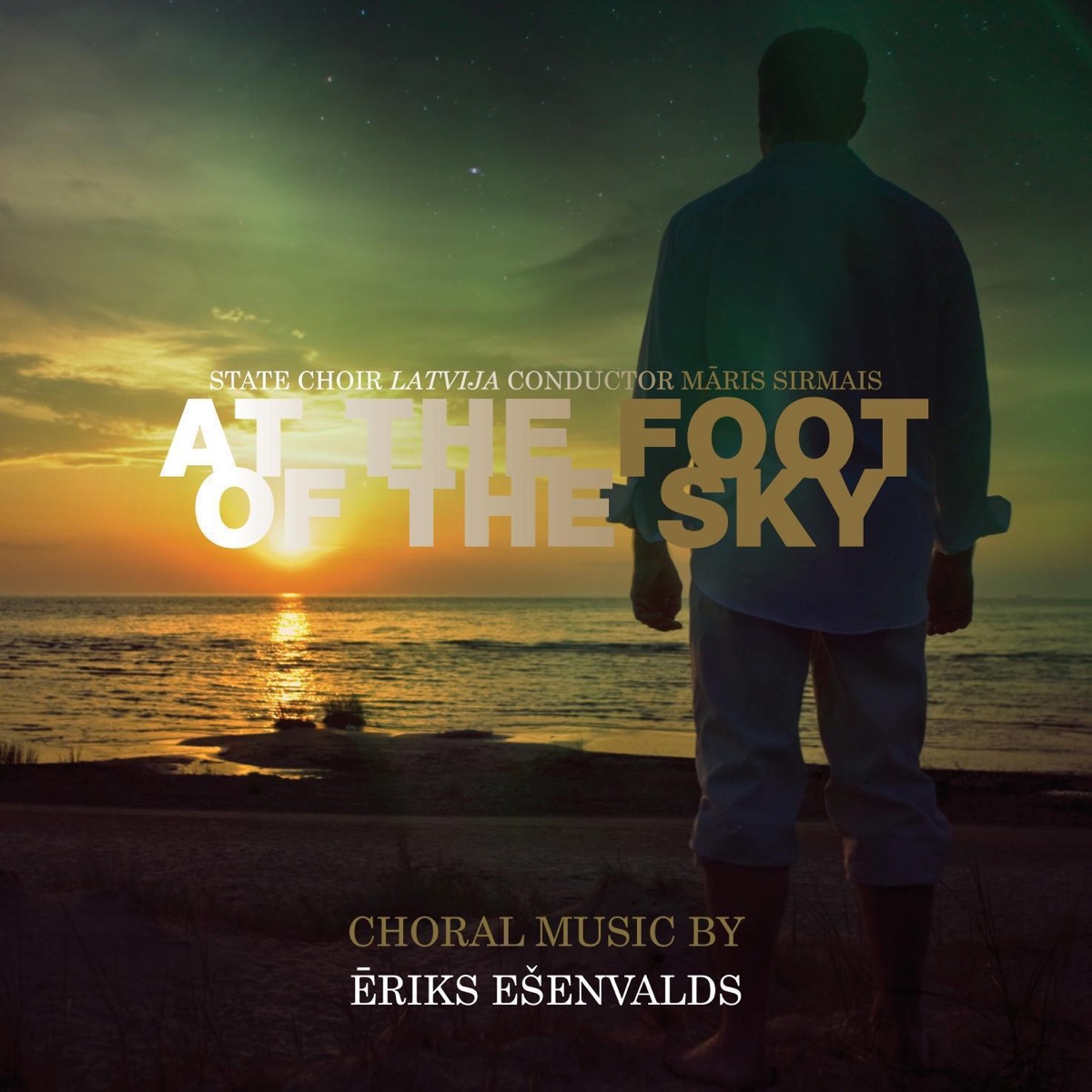 At the Foot of the Sky, Vol. 1 by State Choir LATVIJA album cover