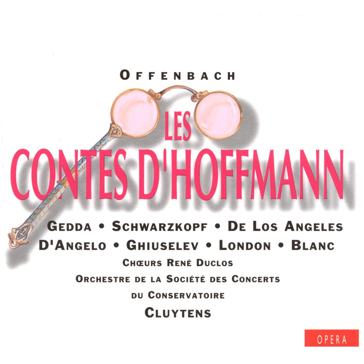 Offenbach - Les Contes d'Hoffmann by André Cluytens, Choeurs René Duclos, Christiane Gayraud, Elisabeth Schwarzkopf, Gianna d' Angelo, Jeannine Collard, Michel Sénéchal, Nicolai Gedda, Orchestre de la Société des Concerts du Conservatoire & Victoria de los Ángeles album cover