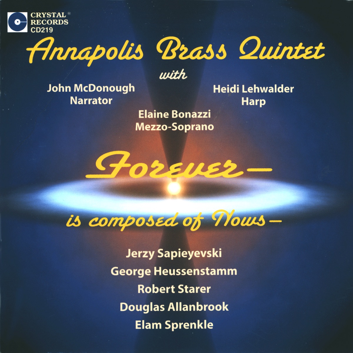 Forever is Composed of Nows (Annapolis Brass Quintet) by Annapolis Brass Quintet album cover
