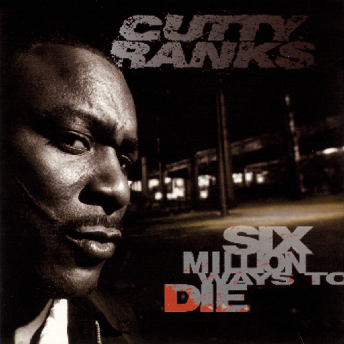 Six Million Ways to Die by Cutty Ranks album cover