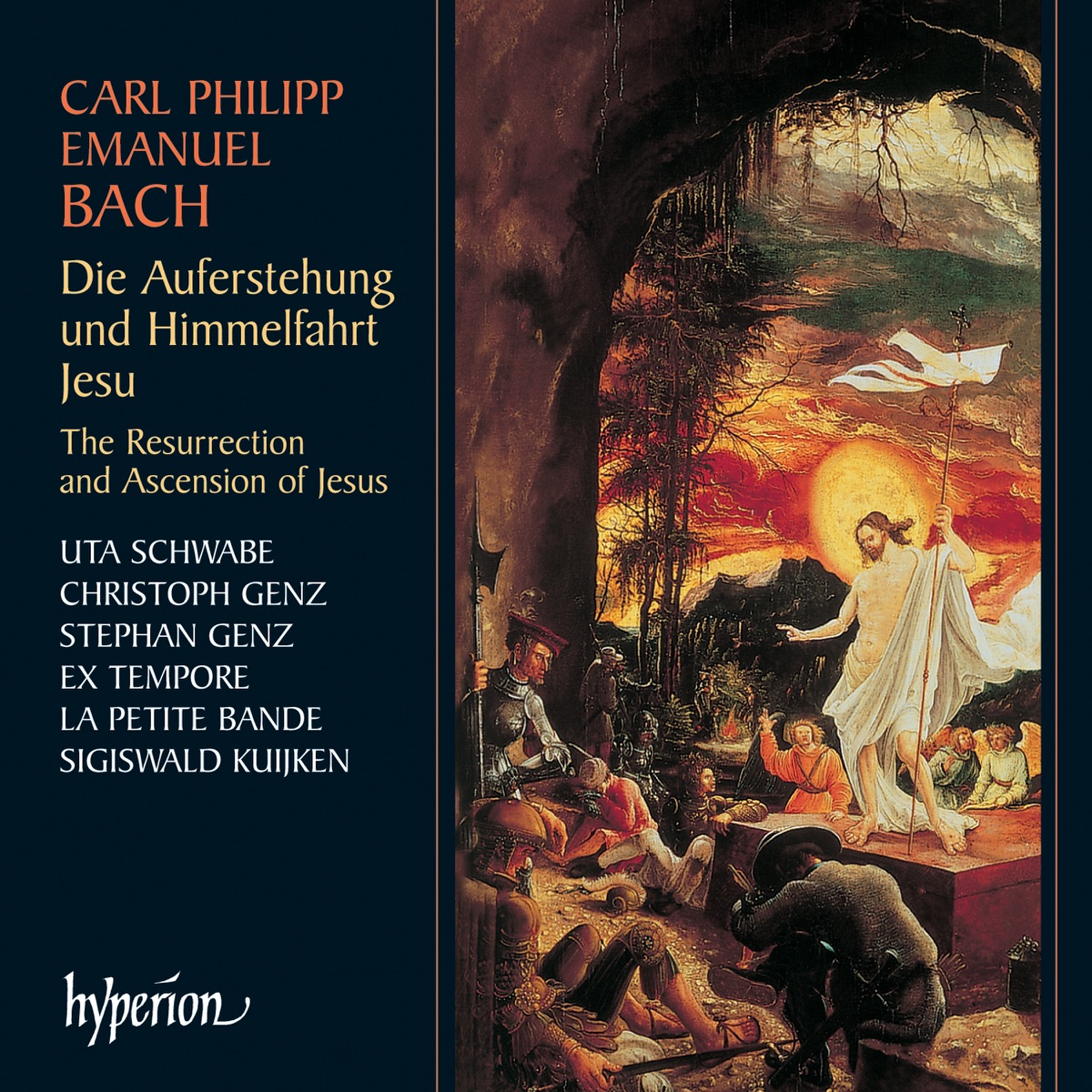 C.P.E. Bach: Die Auferstehung und Himmelfahrt Jesu by Ex Tempore, La Petite Bande & Sigiswald Kuijken album cover