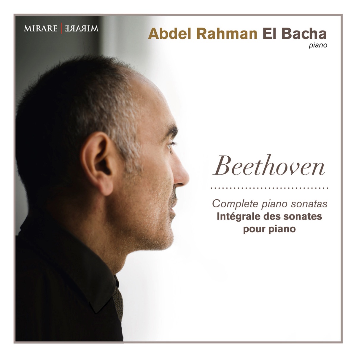 Beethoven: Complete piano sonatas by Abdel Rahman El Bacha album cover