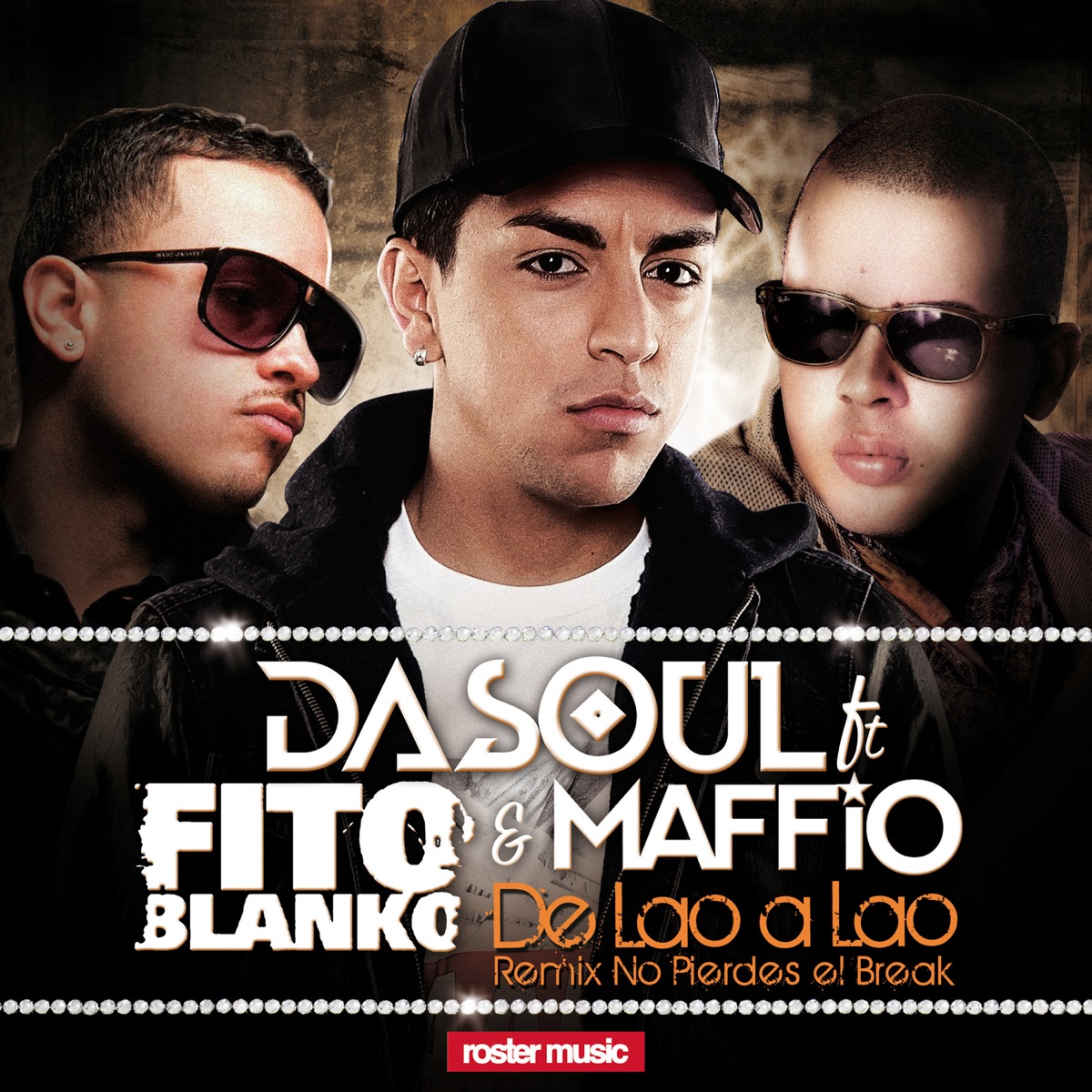 De Lao a Lao (feat. Fito Blanko & Maffio) [Remix No Pierdes El Break] - Single by Dasoul album cover