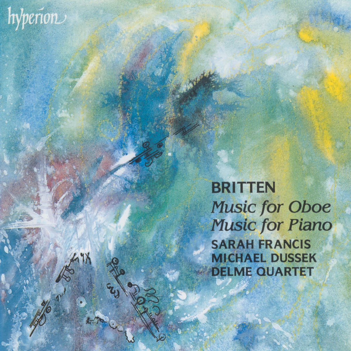 Britten: Music for Oboe & Music for Piano by Sarah Francis, Michael Dussek & Delmé Quartet album cover