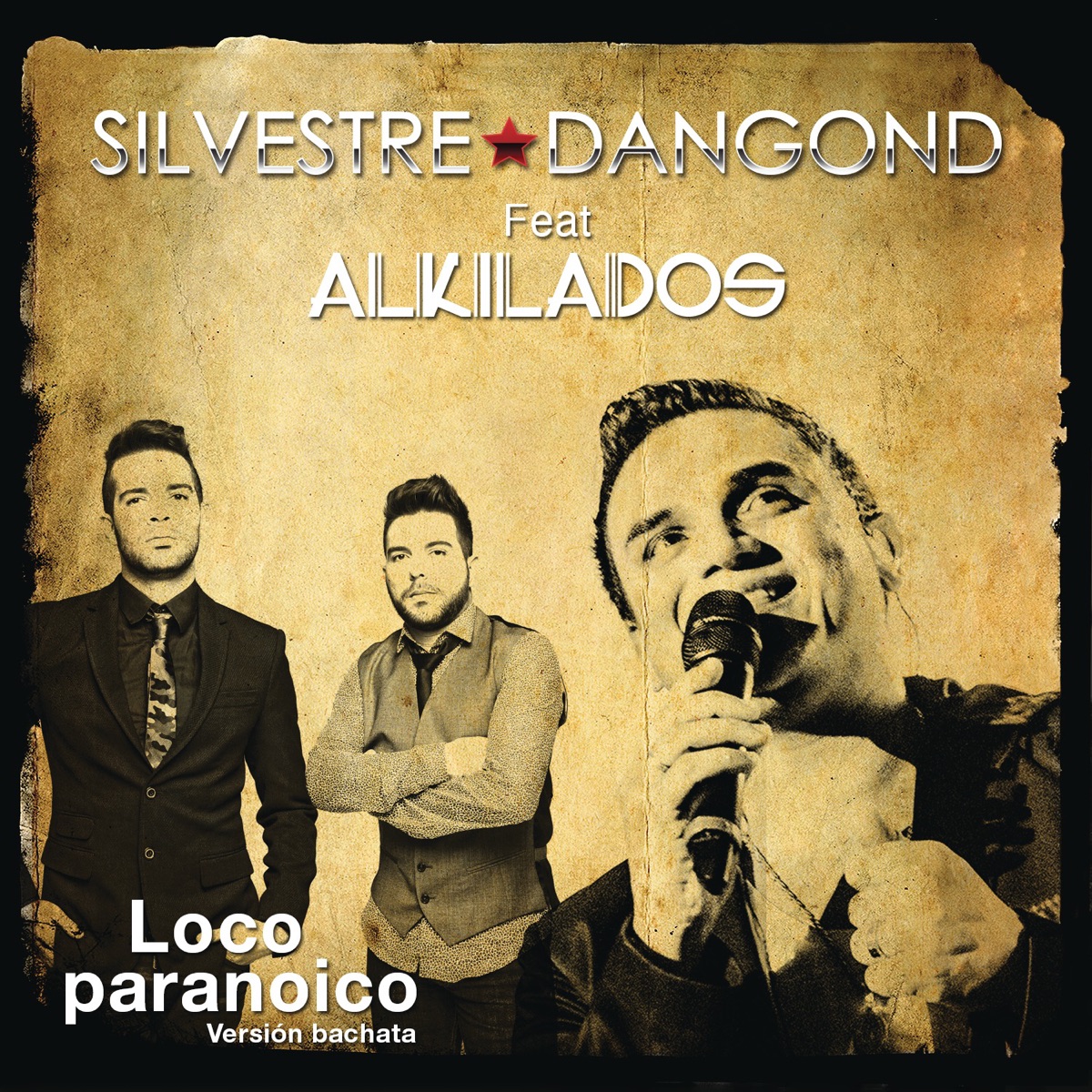 Loco Paranoico (feat. Alkilados) [Bachata Version] - Single by Silvestre Dangond album cover