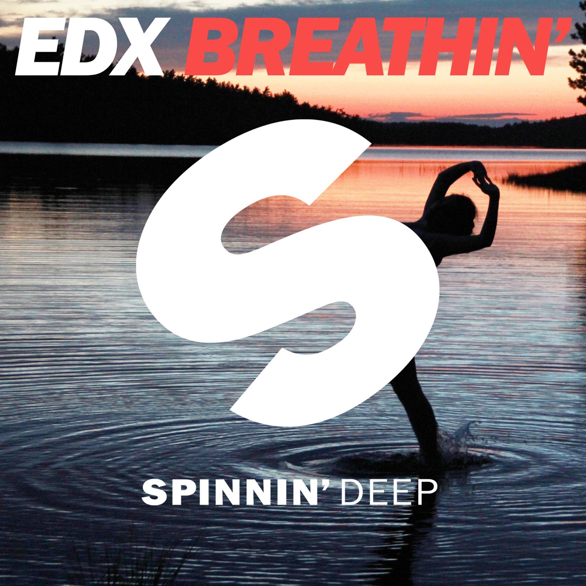 Breathin' (Extended Vocal Mix) - Single by EDX album cover