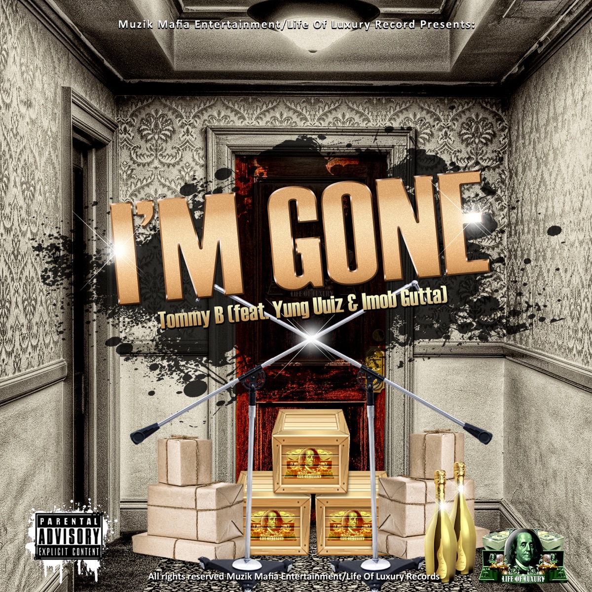 I'M Gone (feat. Yung Uuiz & Imob Gutta) - Single by Tommy B album cover