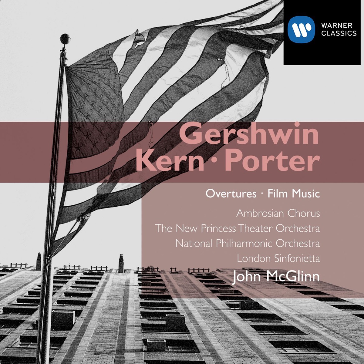 Gershwin/Porter/Kern Overtures and Film Music by Ambrosian Opera Chorus, John McGlinn, London Sinfonietta, National Philharmonic Orchestra & New Princess Theatre Orchestra album cover